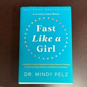 Fast Like a Girl Book by Dr. Mindy Pelz